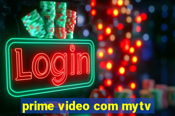 prime video com mytv